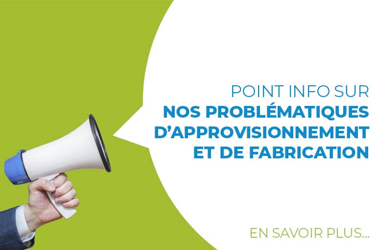 Point info sur notre approvisionnement